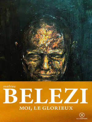 cover image of Moi, le glorieux